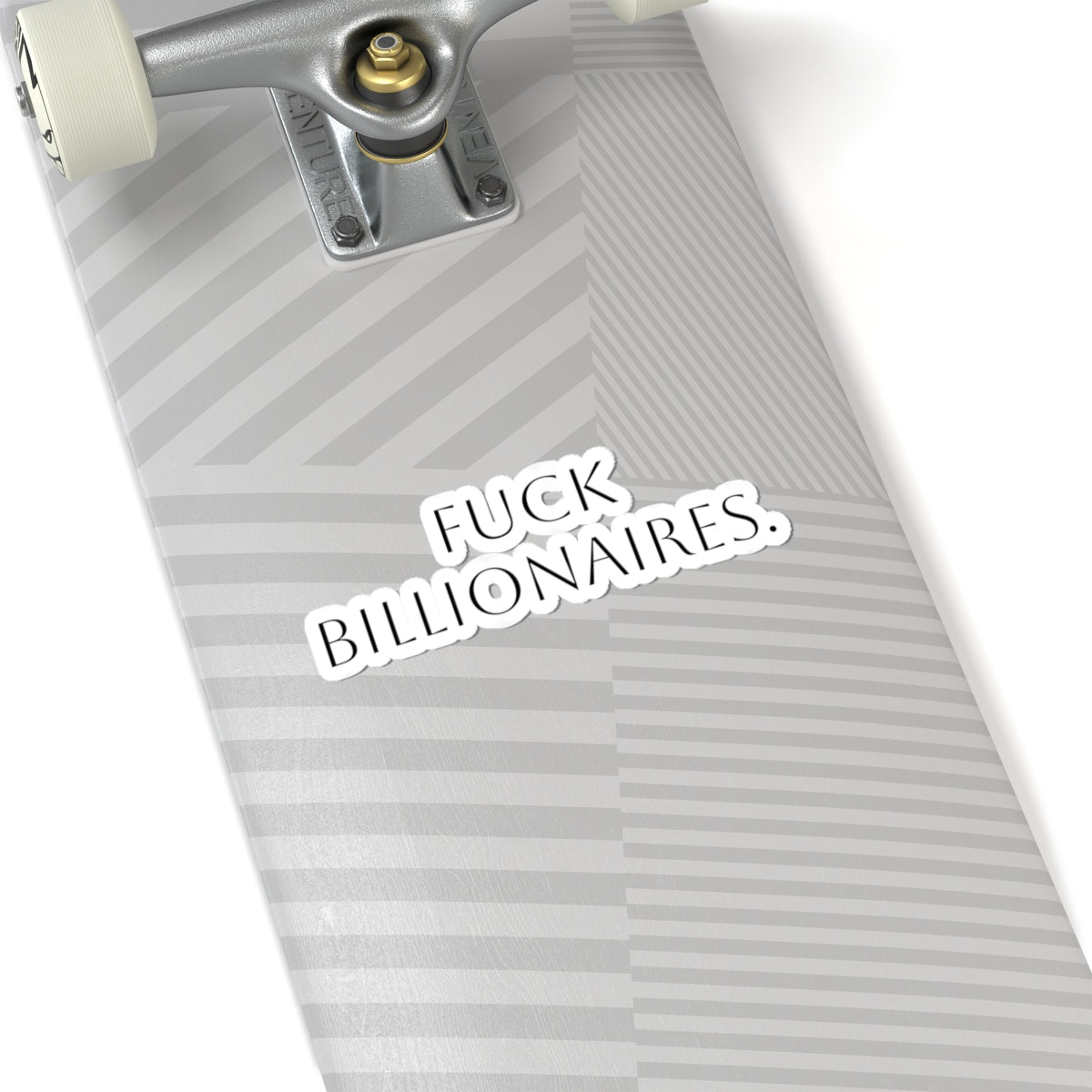 Sticker - “FUCK BILLIONAIRES.” Minimalist Anti-Capitalist Sticker
