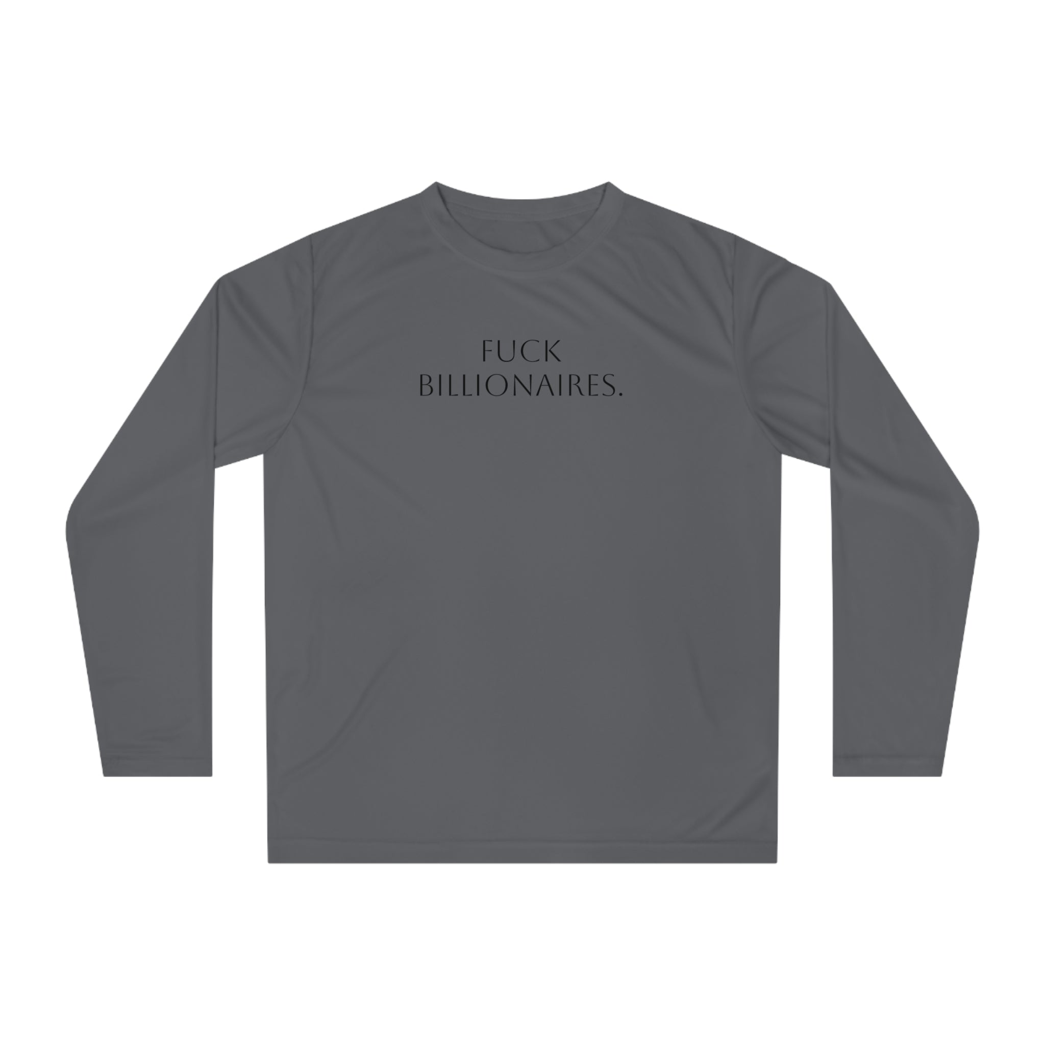 Long Sleeve Shirt — “Fuck Billionaires.” Front / “Buy Local.” Back | Multiple Colors