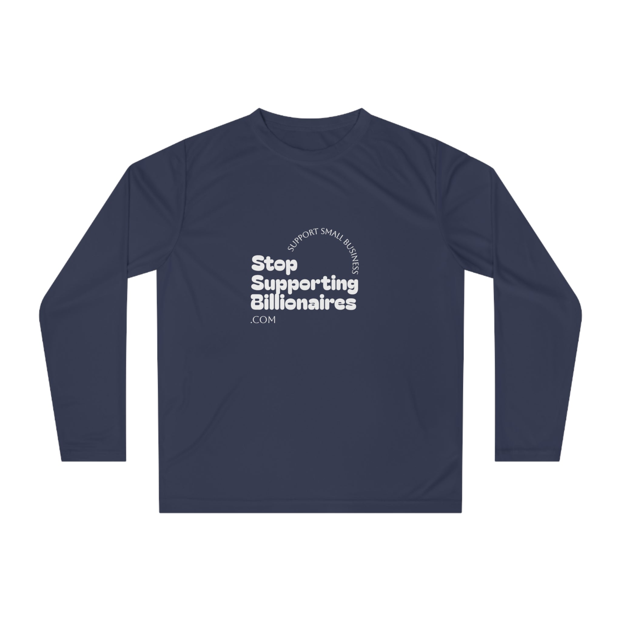 Stop Supporting Billionaires Long Sleeve Shirt — Activist Performance Top