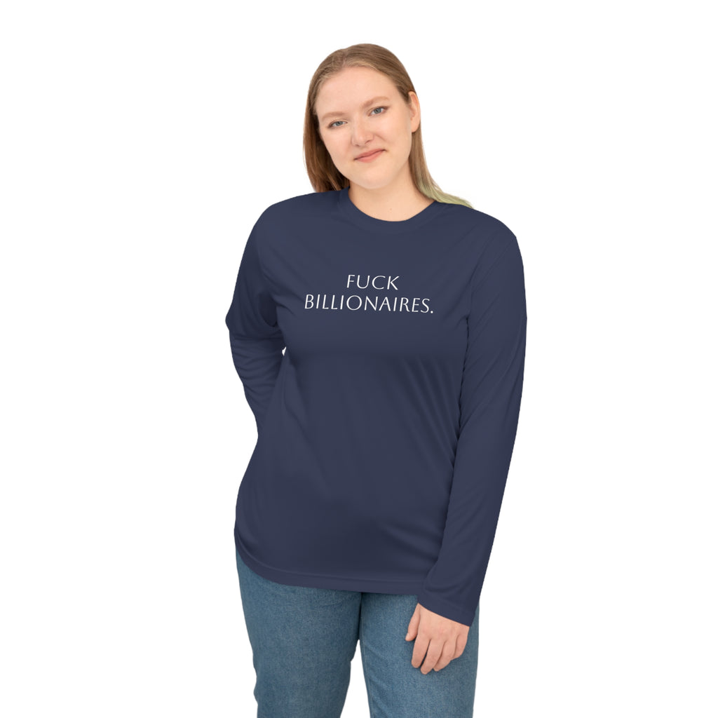 Long Sleeve Shirt — “Fuck Billionaires.” Front / “Buy Local.” Back | Multiple Colors