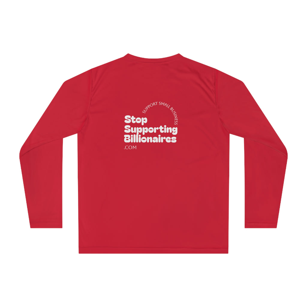 Stop Supporting Billionaires Long Sleeve Shirt — Activist Performance Top
