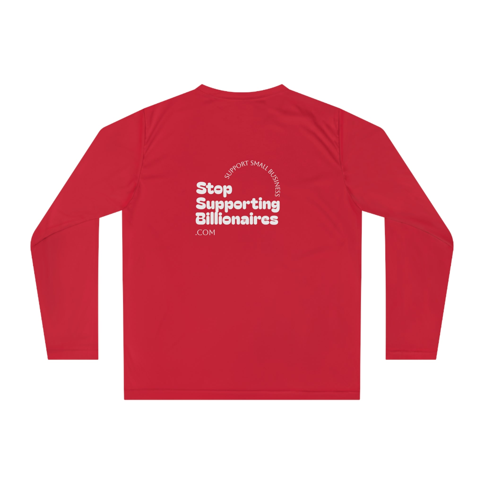 Stop Supporting Billionaires Long Sleeve Shirt — Activist Performance Top
