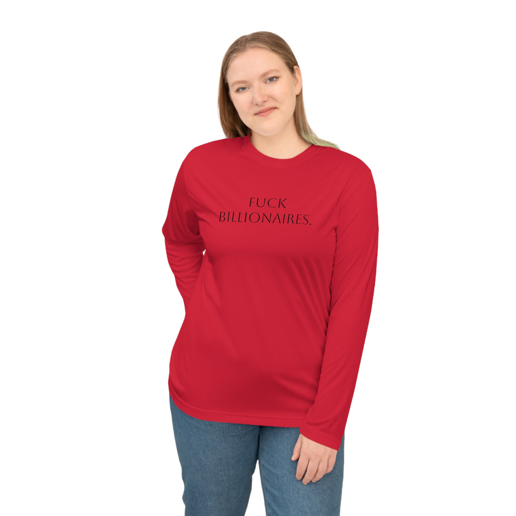 Long Sleeve Shirt — “Fuck Billionaires.” Front / “Buy Local.” Back | Multiple Colors