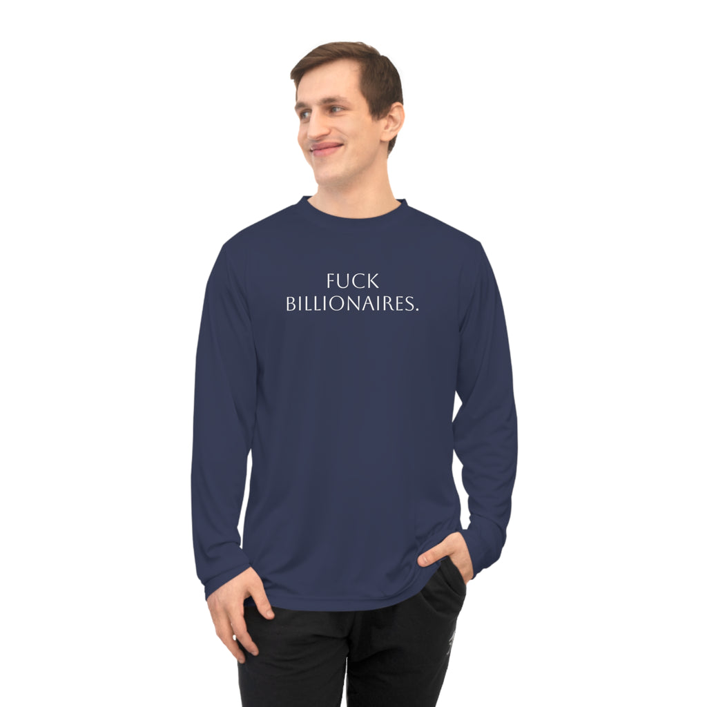 Long Sleeve Shirt — “Fuck Billionaires.” Front / “Buy Local.” Back | Multiple Colors
