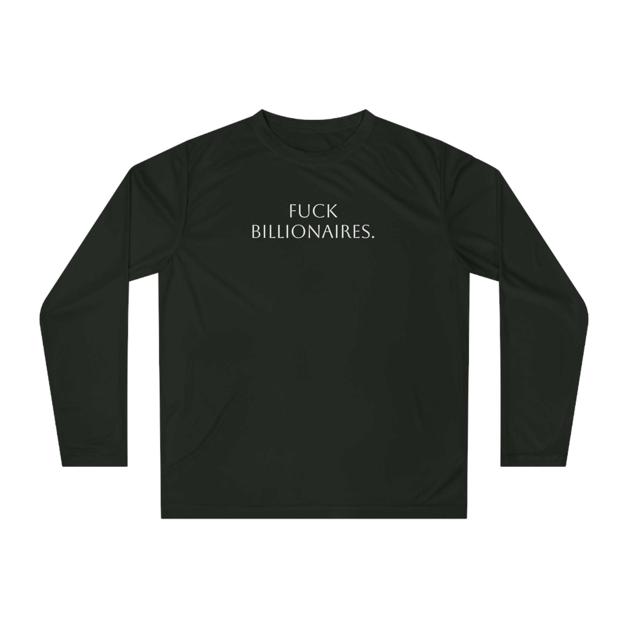 Long Sleeve Shirt — “Fuck Billionaires.” Front / “Buy Local.” Back | Multiple Colors
