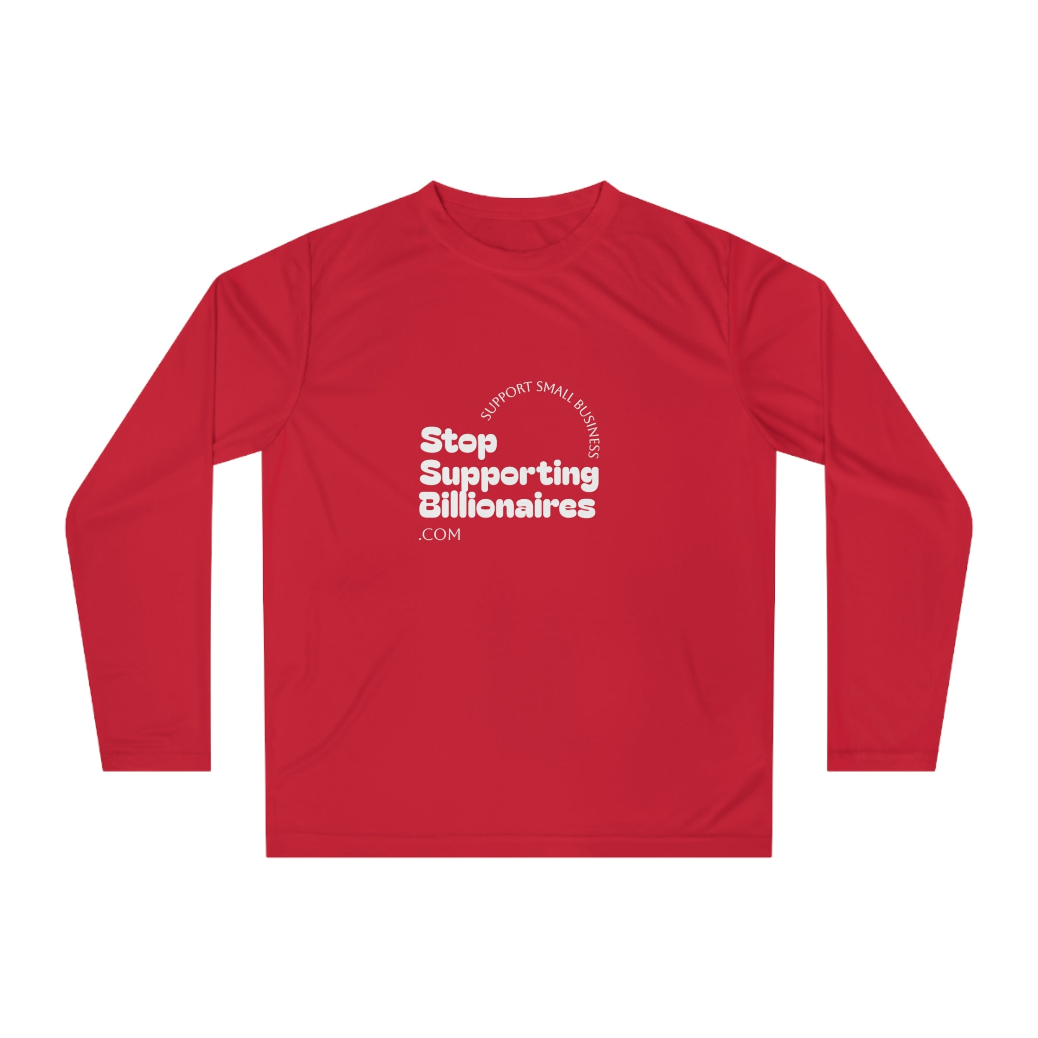 Stop Supporting Billionaires Long Sleeve Shirt — Activist Performance Top